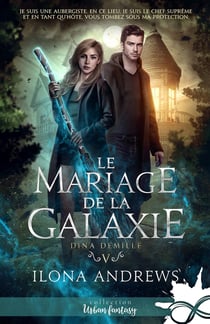 Dina Demille Tome 5 : Le mariage de la galaxie