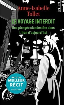 Le voyage interdit : Une plongée clandestine dans l'Iran d'aujourd'hui