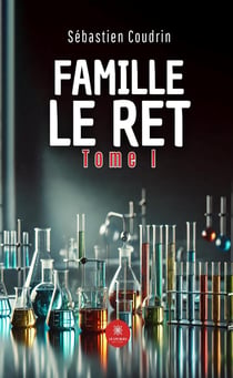 Famille Le Ret : Tome I