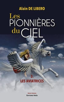 Les pionnières du ciel Tome 3 : Les aviatrices
