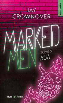 Marked men Tome 6 : Asa