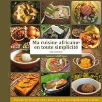 Ma cuisine africaine en toute simplicité