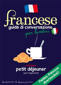 Francese guida di conversazione per bambini