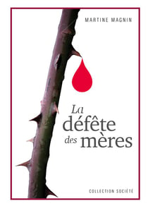 LA DEFETE DES MERES
