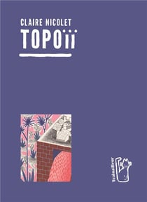 Topoiiii t.2 - édition de luxe