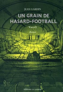 Un grain de hasard-football