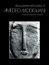 Deux pierres retrouvées d'Amedeo Modigliani