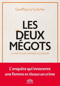 Les deux mégots : La vérité sur l'affaire Alessandri