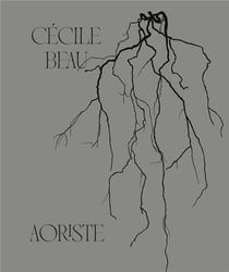Cécile beau : aoriste