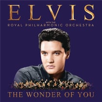 The wonder of you: Elvis Presley with The Royal Philharmonic Orchestra