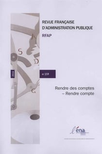 Revue française d'administration publique n.159 : rendre des comptes - rendre compte