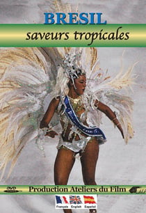 Bresil : Saveurs tropicales