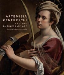Artemisia Gentileschi and the business of art