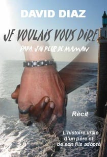 Je voulais vous dire "papa j'ai peur de maman"