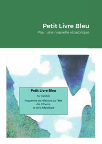 Livre Bleu : Pour une nouvelle république