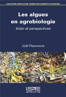 Les algues en agrobiologie : bilan et perspectives