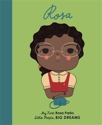 Little people big dreams my first rosa parks (board book) /anglais