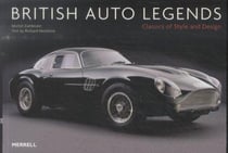 BRITISH AUTO LEGENDS - CLASSICS OF STYLE AND DESIGN