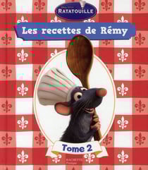 Les recettes de Rémy t.2