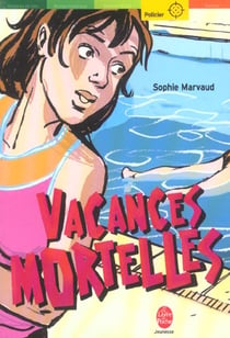 Vacances mortelles