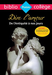 Dire l'amour de l'Antiquité à nos jours
