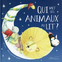 Qui met les animaux au lit ?