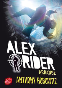Alex Rider Tome 6 : arkange