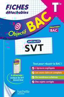 Objectif bac : Spécialité SVT - Terminale - Fiches détachables