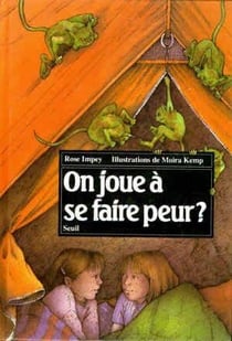 On joue à se faire peur ?