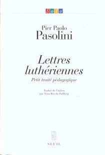 Lettres luthériennes. Petit traité pédagogique