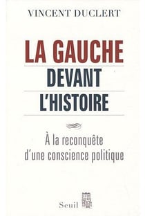 La gauche devant l'histoire