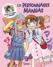 Dessine des mangas avec Misako : Les personnages mangas