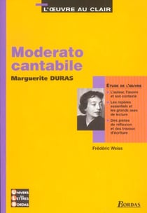 Moderato cantabile l'oeuvre au clair