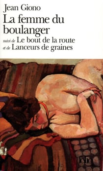 La femme du boulanger - le bout de la route - lanceurs de graines