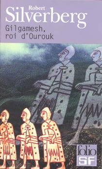 Gilgamesh, roi d'ourouk