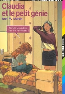 Le Club des Baby-Sitters Tome 49 : Claudia et le petit génie