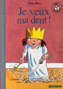 Je veux ma dent !