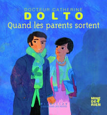 Quand les parents sortent