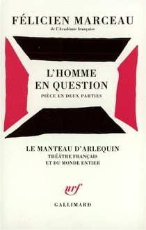 L'Homme en question : Pièce en deux parties