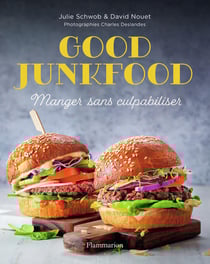 Good junkfood - manger sans culpabiliser