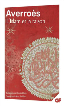 L'Islam et la raison : Anthologie