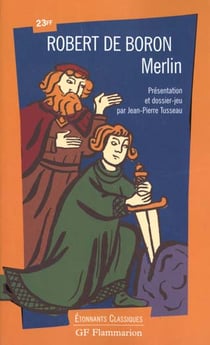 Roman de merlin (le) - - dossier jeu