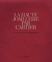 La haute joaillerie par Cartier - regard sur la création contemporaine