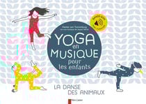 Yoga en musique pour les enfants - la danse des animaux