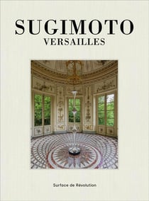 Sugimoto, Versailles - surface de revolution / surface of revolution