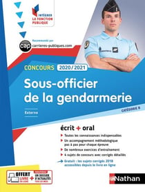 Concours sous-officier de la gendarmerie - écrit, oral (édition 2020/2021)