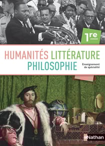 Humanités, littérature et philosophie - 1re - enseignement de spécialité (édition 2019)