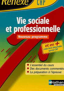Mémos réflexes Tome 30 : vie sociale et professionnelle - CAP - mémo (édition 2004)