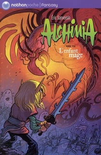 Alchimia t.8 - l'enfant mage