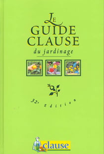 Le guide clause du jardinage - 32e edition